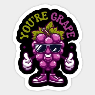 You are Grape | Cute Grape puns for You are Great | Motivational quotes Sticker